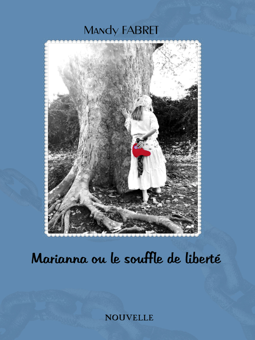 Title details for Marianna ou le souffle de liberté by Mandy FABRET - Wait list